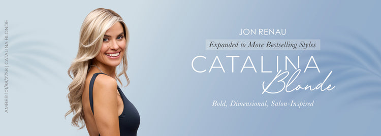 The New Jon Renau Catalina Blondes